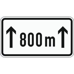  Zusatzzeichen Verkehrszeichen 1001-30 Länge einer Strecke, auf 800m 330x600 mm, Alu 2 mm, RA3 12358441