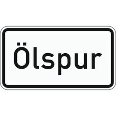  Zusatzzeichen Verkehrszeichen 1007-30 Ölspur 330x600 mm, Alu 2 mm, RA1 12357556