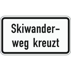  Zusatzzeichen Verkehrszeichen 1007-56 Skiwanderweg kreuzt 330x600 mm, Alu 2 mm, RA2 12358751