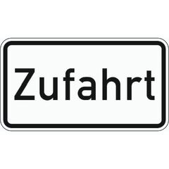  Zusatzzeichen Verkehrszeichen 1007-62 Zufahrt 330x600 mm, Alu 2 mm, RA1 12357535