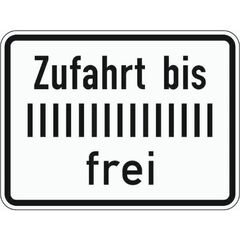  Zusatzzeichen Verkehrszeichen 1028-33 Zufahrt bis ... frei 315x420 mm, Alu 2 mm, RA3 12358503