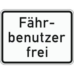  Zusatzzeichen Verkehrszeichen 1028-34 Fährbenutzer frei 315x420 mm, Alu 2 mm, RA3 12357461