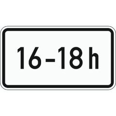  Zusatzzeichen Verkehrszeichen 1040-30 zeitl. Beschränkung (16-18h) 330x600 mm, Alu 2 mm, RA2 12357457