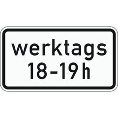  Zusatzzeichen Verkehrszeichen 1042-31 werktags 18-19h 330x600 mm, Alu 2 mm, RA3 12357799
