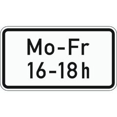  Zusatzzeichen Verkehrszeichen 1042-33 Mo-Fr 16-18h 231x420 mm, Alu 2 mm, RA2 12357624