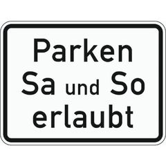  Zusatzzeichen Verkehrszeichen 1042-37 Parken Sa u.So erlaubt 450x600 mm, Alu 2 mm, RA3 12358486