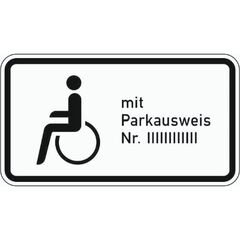  Zusatzzeichen Verkehrszeichen 1044-11 Nur Schwerbehinderte m. Parkausweis Nr. ... 330x600 mm, Alu 2 mm, RA3 12357964