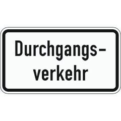  Zusatzzeichen Verkehrszeichen 1053-36 Durchgangsverkehr 330x600 mm, Alu 2 mm, RA3 12357769