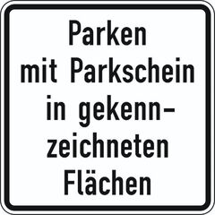  Zusatzzeichen Verkehrszeichen 1053-53 Parken m. Parkschein in gekennz. Flächen 600x600 mm, Alu 2 mm, RA1 12357415