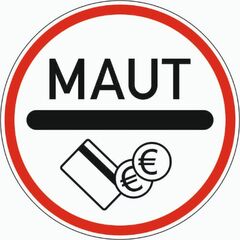  Richtzeichen Verkehrszeichen 391 Mautpflichtige Strecke , Ø 750mm, Alu 3mm, RA3 12359884