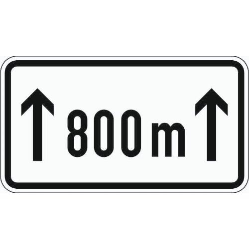  Zusatzzeichen Verkehrszeichen 1001-30 Länge einer Strecke, auf 800m 330x600 mm, Alu 2 mm, RA3 12358441