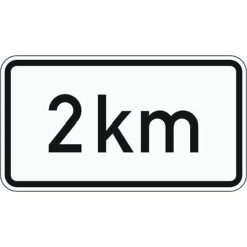  Zusatzzeichen Verkehrszeichen 1004-31 Entfernungsangabe in 2km 231x420 mm, Alu 2 mm, RA3 12358428
