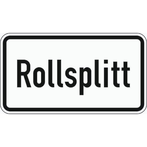  Zusatzzeichen Verkehrszeichen 1007-32 Rollsplitt 231x420 mm, Alu 2 mm, RA2 12357729
