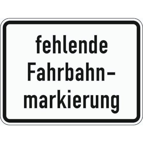  Zusatzzeichen Verkehrszeichen 1007-39 fehlende Fahrbahnmarkierung 315x420 mm, Alu 2 mm, RA2 12357546