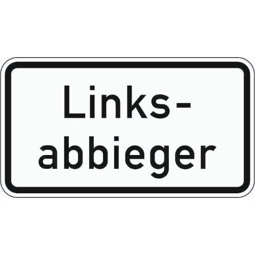  Zusatzzeichen Verkehrszeichen 1007-54 Linksabbieger 231x420 mm, Alu 2 mm, RA2 12358753