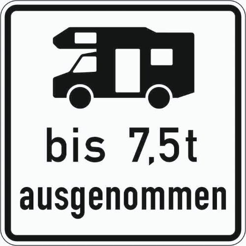  Zusatzzeichen Verkehrszeichen 1024-19 Wohnmobile bis 7,5t ausgenommen 600x600 mm, Alu 2 mm, RA3 12357652