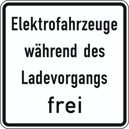  Zusatzzeichen Verkehrszeichen 1026-60 Elektrofahrzeuge während d. Ladevorg. frei 420x420 mm, Alu 2 mm, RA3 12357642