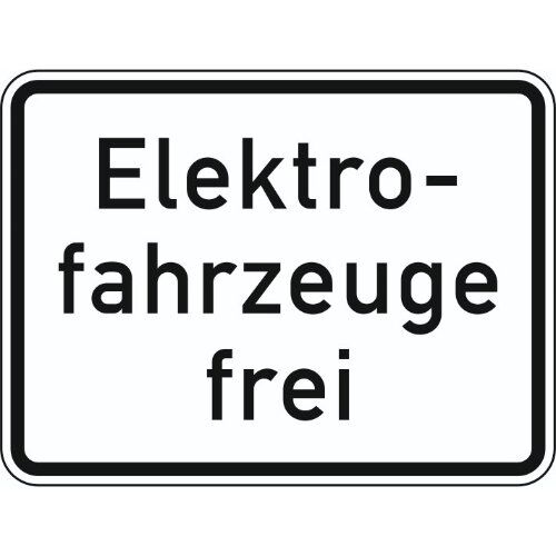  Zusatzzeichen Verkehrszeichen 1026-61 Elektrofahrzeuge frei 450x600 mm, Alu 2 mm, RA3 12357465