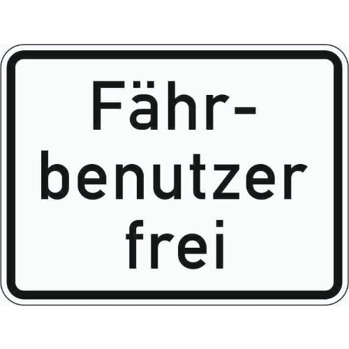  Zusatzzeichen Verkehrszeichen 1028-34 Fährbenutzer frei 315x420 mm, Alu 2 mm, RA3 12357461
