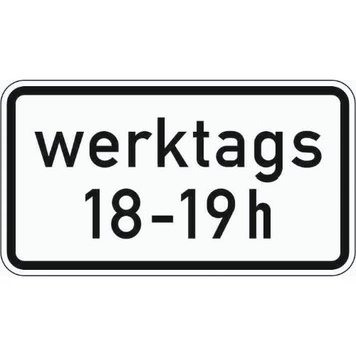  Zusatzzeichen Verkehrszeichen 1042-31 werktags 18-19h 330x600 mm, Alu 2 mm, RA3 12357799