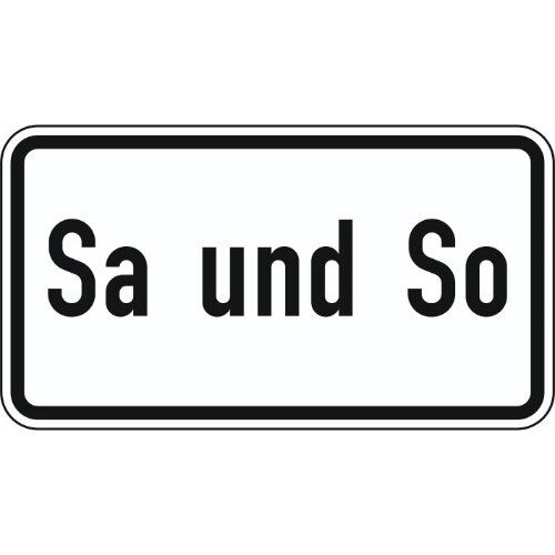  Zusatzzeichen Verkehrszeichen 1042-51 Sa u.So 231x420 mm, Alu 2 mm, RA3 12357792