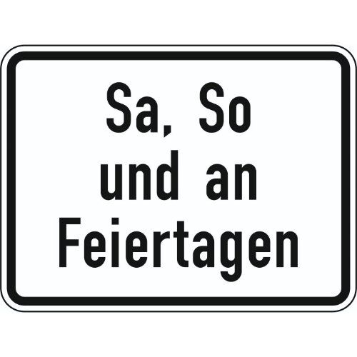  Zusatzzeichen Verkehrszeichen 1042-52 Sa, So u.an Feiertagen 315x420 mm, Alu 2 mm, RA3 12358140