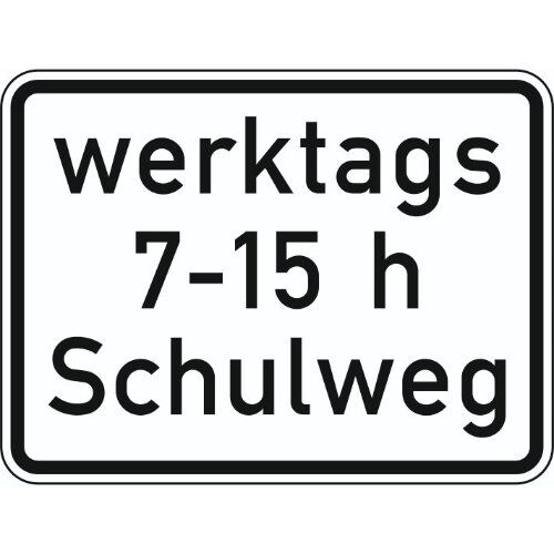  Zusatzzeichen Verkehrszeichen 1042-53 werktags 7-15h Schulweg 450x600 mm, Alu 2 mm, RA1 12357617