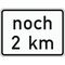  Zusatzzeichen Verkehrszeichen 1001-33 Länge einer Strecke noch 2km 450x600 mm, Alu 2 mm, RA3 12358095