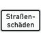  Zusatzzeichen Verkehrszeichen 1007-34 Straßenschäden 231x420 mm, Alu 2 mm, RA2 12357552