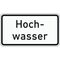  Zusatzzeichen Verkehrszeichen 1007-51 Hochwasser 330x600 mm, Alu 2 mm, RA3 12358583