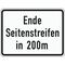  Zusatzzeichen Verkehrszeichen 1007-59 Ende Seitenstreifen in 200m 450x600 mm, Alu 2 mm, RA3 12357883