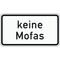  Zusatzzeichen Verkehrszeichen 1012-33 keine Mofas 231x420 mm, Alu 2 mm, RA2 12358033