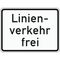  Zusatzzeichen Verkehrszeichen 1026-32 Linienverkehr frei 562x750 mm, Alu 2 mm, RA1 12358172