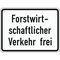  Zusatzzeichen Verkehrszeichen 1026-37 Forstwirtschaftlicher Verkehr frei 450x600 mm, Alu 2 mm, RA3 12357468