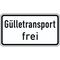  Zusatzzeichen Verkehrszeichen 1026-62 Gülletransport frei 330x600 mm, Alu 2 mm, RA2 12357640