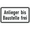  Zusatzzeichen ADCO Verkehrszeichen 1028-32 Anlieger bis Baustelle frei 330x600 mm, Alu 2 mm, RA2 12355868