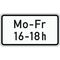  Zusatzzeichen Verkehrszeichen 1042-33 Mo-Fr 16-18h 231x420 mm, Alu 2 mm, RA2 12357624