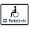  Zusatzzeichen Verkehrszeichen 1044-12 Nur Schwerbehinderte m. außergewöhnl. Gehbehinderung u. Blinde, m. Anzahl d. Parkstände 315x420 mm, Alu 2 mm, RA1 12357615