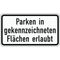  Zusatzzeichen Verkehrszeichen 1053-30 Parken in gekennz. Flächen erlaubt 330x600 mm, Alu 2 mm, RA2 12357775