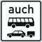 Zusatzzeichen Verkehrszeichen 1060-32 auch Kraftomnibusse u.PKW m. Anhänger 600x600 mm, Alu 3 mm, RA2 12357413