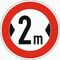  Vorschriftzeichen Verkehrszeichen 264 Verbot f. Fahrzeuge über angeg. tatsächliche Breite, Ø 750 mm, Alu 3 12356597